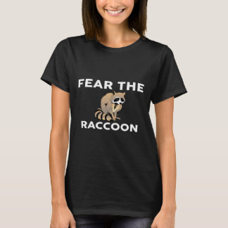 Angst vor den RACCOON-Designs T-Shirt