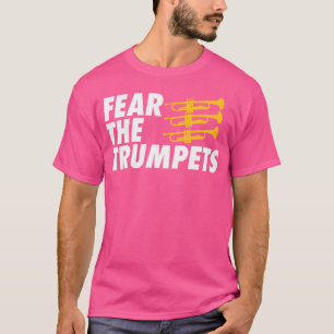 Angst vor den Trumpeten T-Shirt
