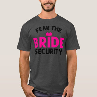 Angst vor der Hochzeit der Braut516 T-Shirt