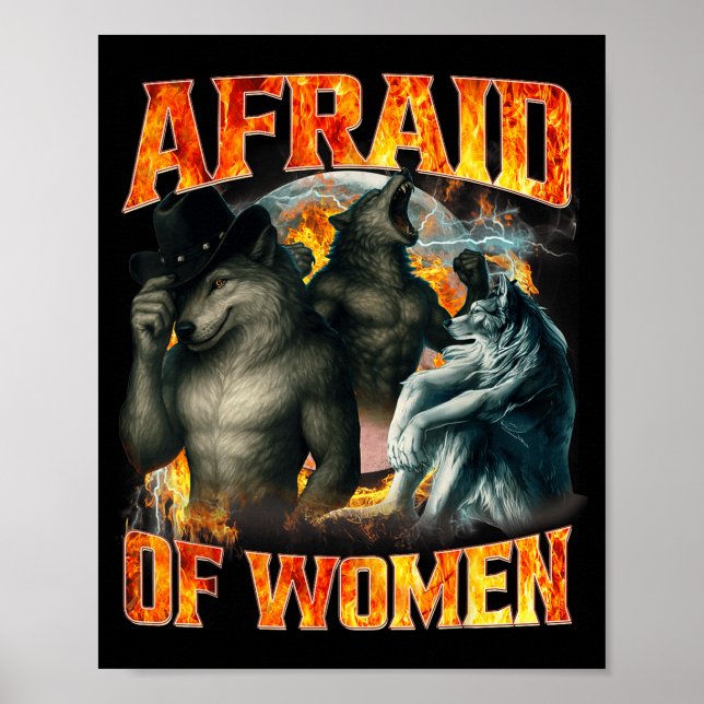Angst vor Frauen Lustiges Alpha-Wolf-Meme Cringe M Poster (Vorne)