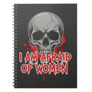 Angst vor Frauen T-Shirt Design Notizblock