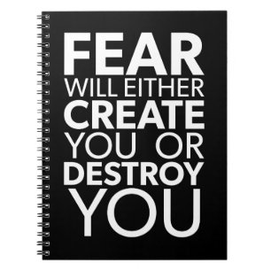 Angst wird Sie erschaffen oder zerstören - inspiri Notizblock