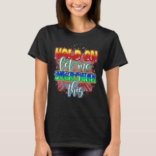 Ängste, die Königin Lasse, überdenken Sie dieses Z T-Shirt
