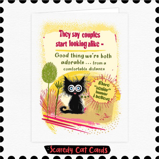 Angstkatze "Senior Humor" Karte (Von Creator hochgeladen)