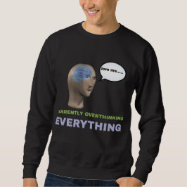 Ängstlich Sweatshirt