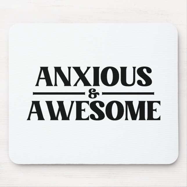 ängstlich und Phantastisch Mousepad (Vorne)