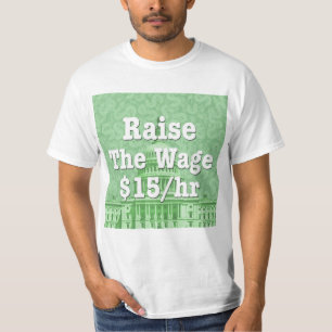 Anheben des Mindestlohns T-Shirt