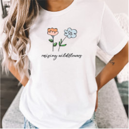 Anheben von Wildblumen Mama Blumenmutter von zwei T-Shirt