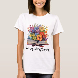 Anheben von Wildblumen T-Shirt