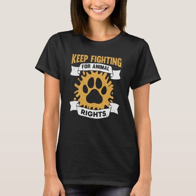 Animal Activist Rescue Animals Conservation Rights T-Shirt (Vorderseite)