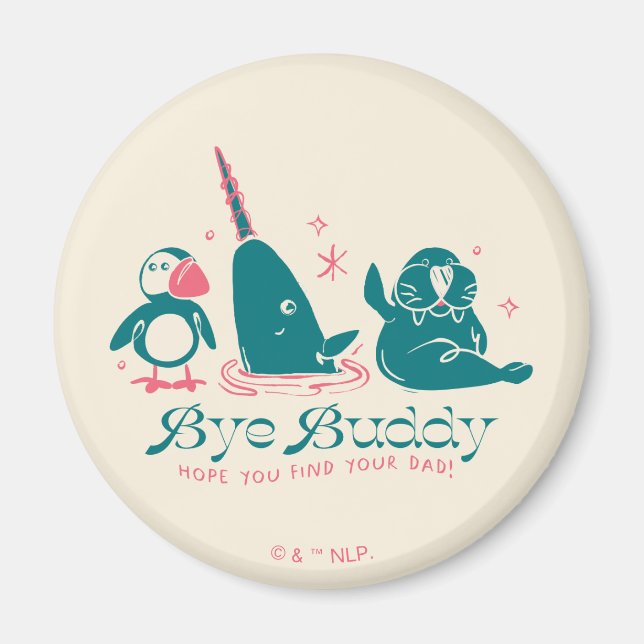 Animal Friends - Bye Buddy Hope You Find your Vate Magnet (Vorne)