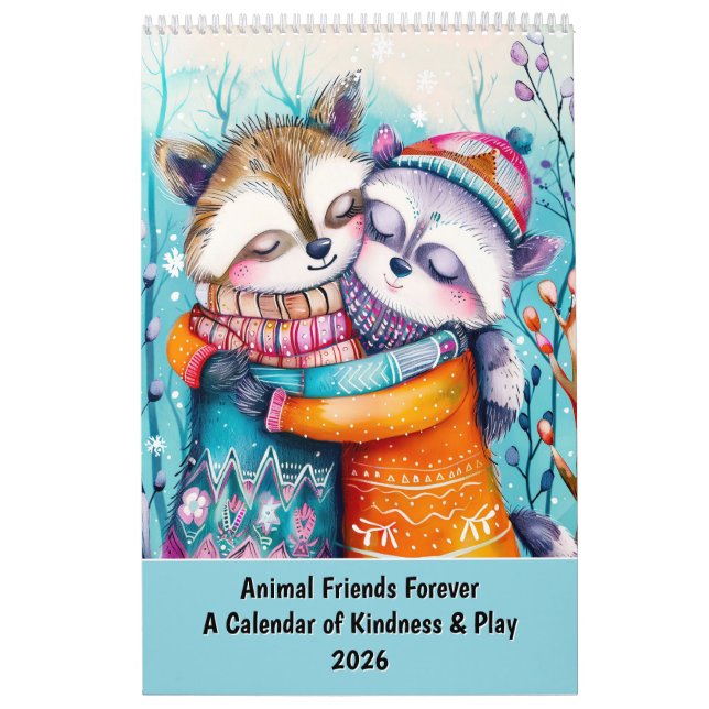 Animal Friends Forever – A Calendar of Kindness &  Kalender (Titelbild)