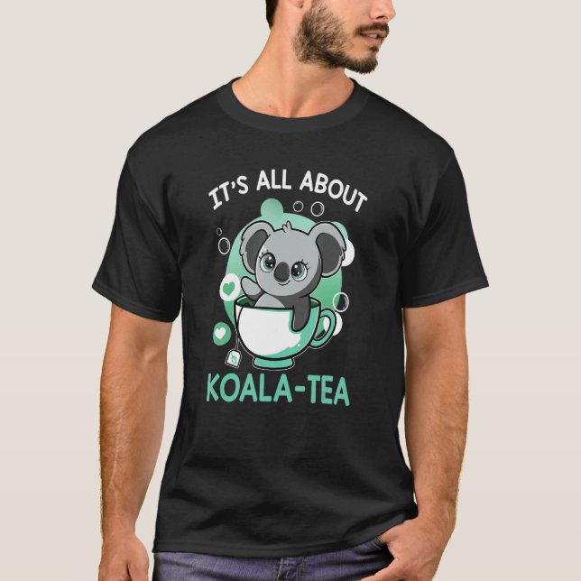 Animal Koala Bear Es geht um Koala Tee (Vorderseite)