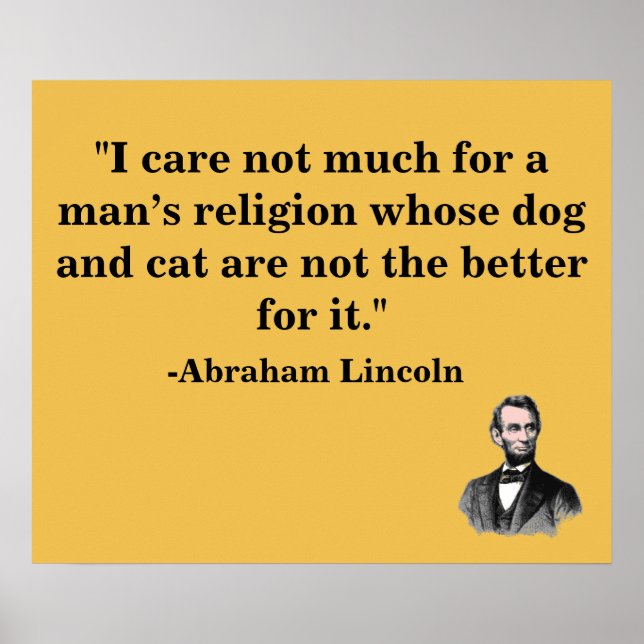 Animal Lover Abraham Lincoln Quote Poster (Vorne)