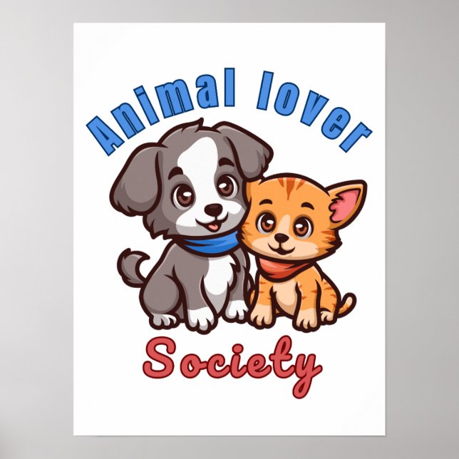 Animal lover society for animal lover poster (Vorne)
