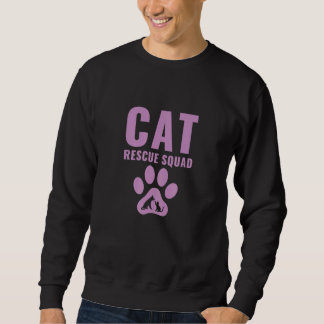 Animal Rescue Shelter Cat Rescue Squad Sweatshirt