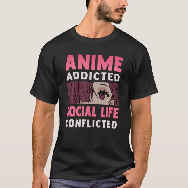 Anime Addicted - Gesellschaftskonflikt - Otaku und T-Shirt (Vorderseite)