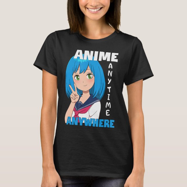 Anime Anytime Anywhere Anime Girl T-Shirt (Vorderseite)