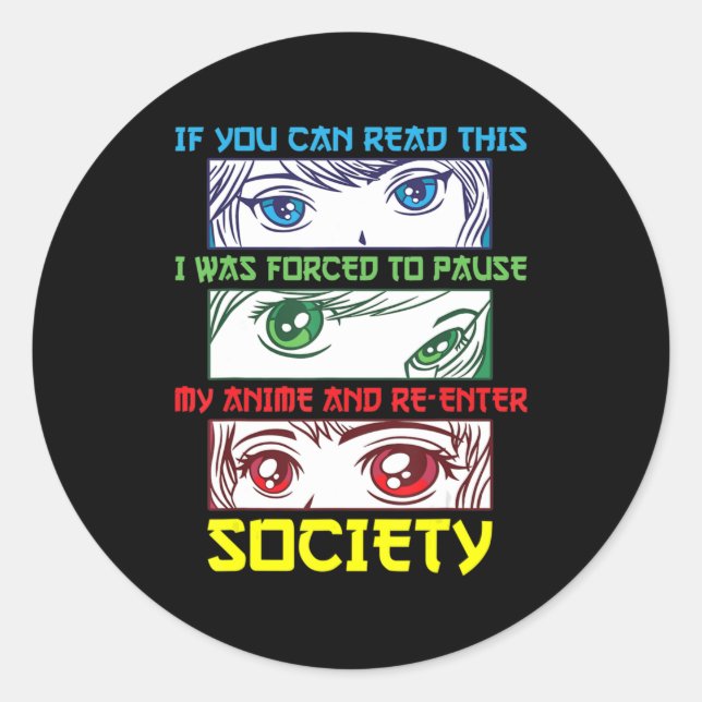 Anime Fan Anime Phrase Fun Anime Lover Runder Aufkleber (Vorderseite)