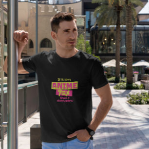 Anime Fan Quote T-Shirt