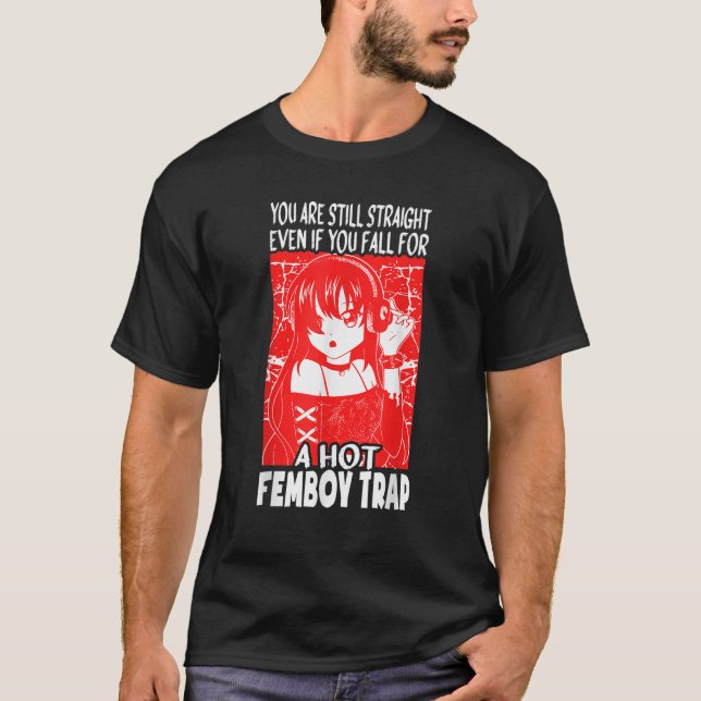Anime Femboy Trap Niedlich Femboy Outfit Hot Fembo T-Shirt (Vorderseite)