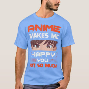 Anime freut mich, dass Sie keinen japanischen Kult T-Shirt