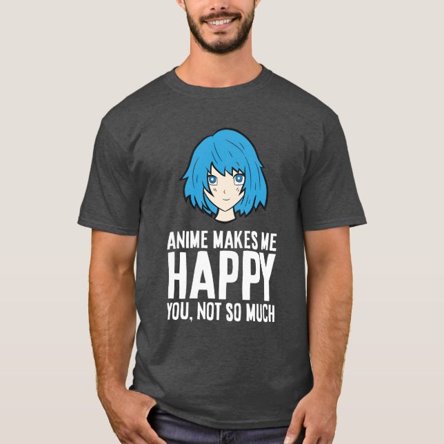 Anime freut mich nicht so sehr über dich T-Shirt (Vorderseite)