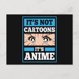 Anime Funny Zitat   Das sind keine Cartoon. Es ist Postkarte