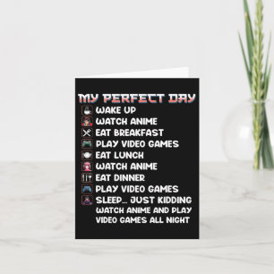 Anime Gamer Shirt My Perfect Day Watch Anime Play Karte