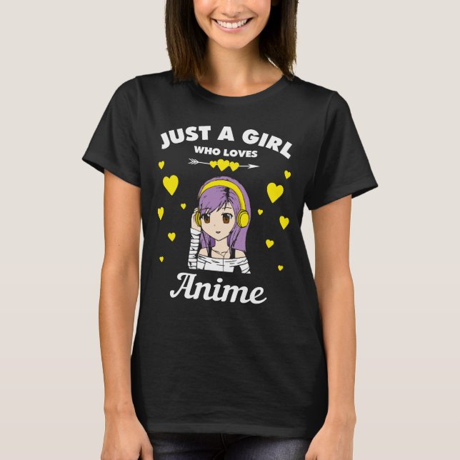 Anime Girl Gift Just a Girl Liebe Anime Kawaii T-Shirt (Vorderseite)