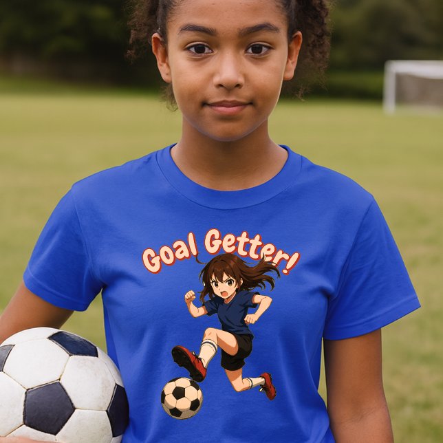 Anime Girl Soccer Player Goal Getter T-Shirt (Von Creator hochgeladen)