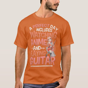 Anime Girl spielt Gitarre und beobachtet Anime und T-Shirt