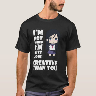 Anime Kawaii ist nicht sonderlich einfach kreative T-Shirt