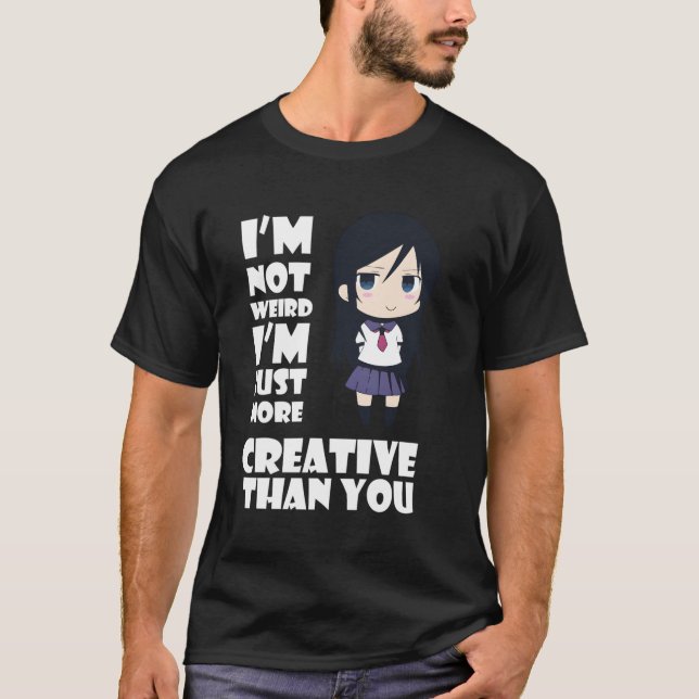 Anime Kawaii ist nicht sonderlich einfach kreative T-Shirt (Vorderseite)