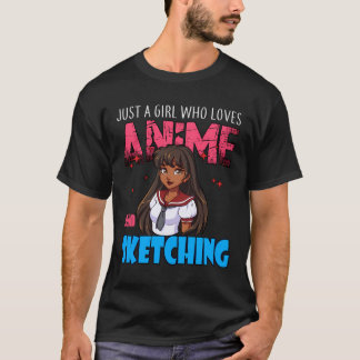 Anime Lover Girl Just a Girl, die Anime und S Lieb T-Shirt