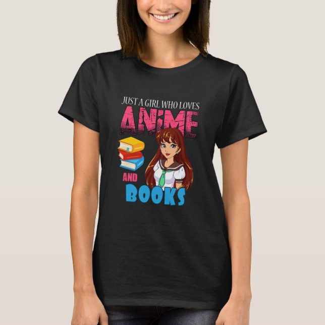 Anime Lover Librarian Just a Girl Who Loves Anime T-Shirt (Vorderseite)