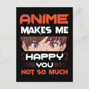 Anime Macht Mich Glücklich Du Nicht So Sehr Postkarte