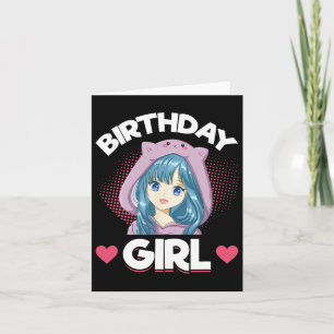 Anime Manga Birthday Girl Birthday Karte