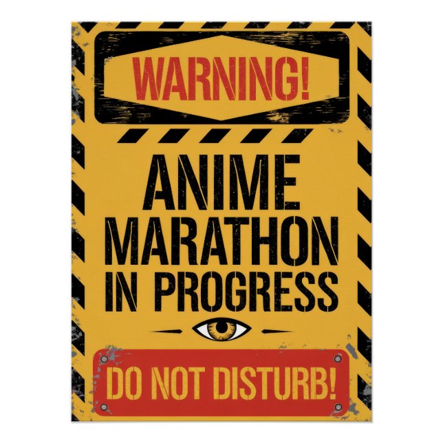 "Anime Marathon In Progress | Do Not Disturb" Poster (Vorderseite)