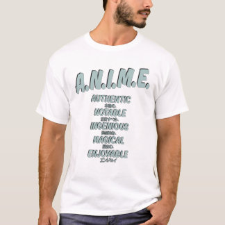 Anime Meaning Authenthic Notable Ingenious Magical T-Shirt