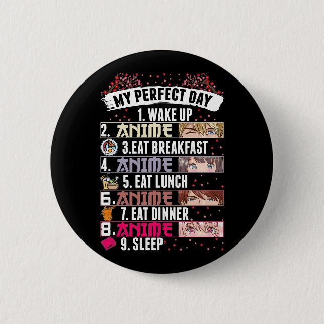 Anime Perfect Day Otaku Girl Japanese Manga Button (Vorderseite)