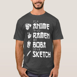 Anime Ramen Boba Sketching Japanisch Food Lover Ma T-Shirt
