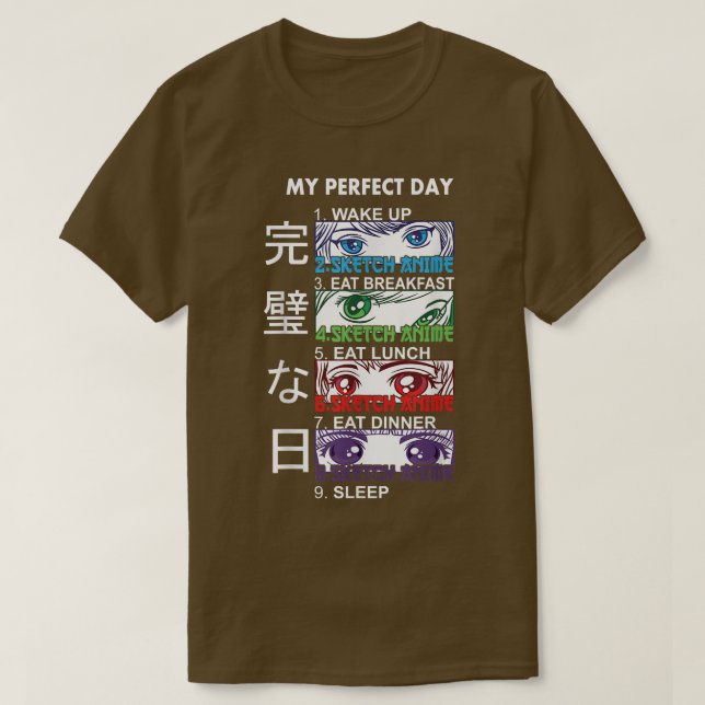 Anime Sketching Shirt Sketching Anime Perfect Day  (Design vorne)