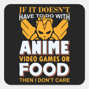 Anime, Video Games & Food Quote Lovely Design Quadratischer Aufkleber