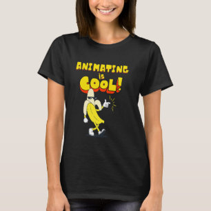 Animieren ist cool, Banana Cartoon Künstler zeichn T-Shirt