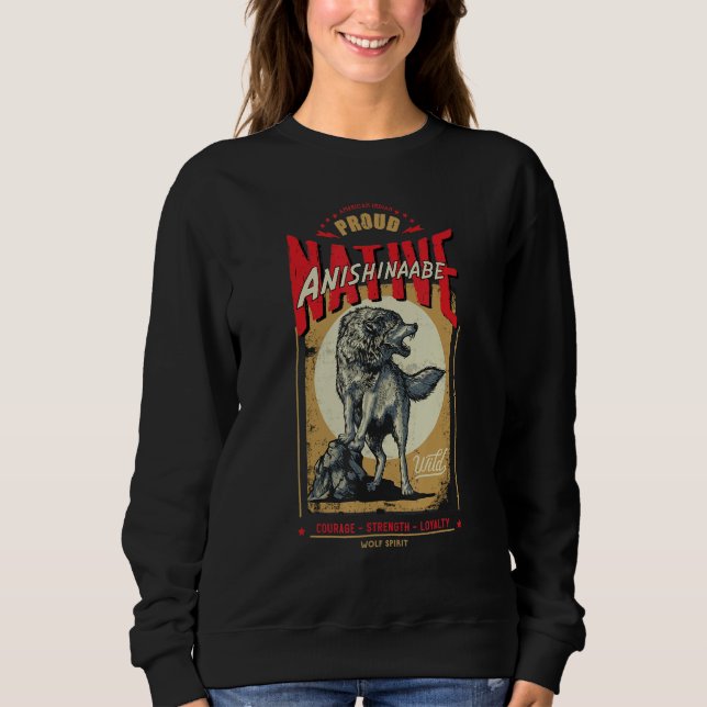 Anishinaabe Native American Indian Wolf Spirit Ret Sweatshirt (Vorderseite)