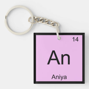 Aniya Name Chemie Element Periodensystem Schlüsselanhänger