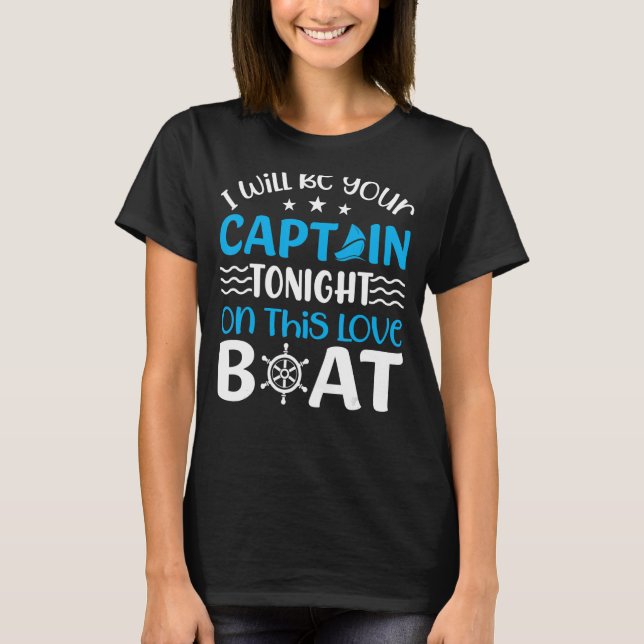 Anker mit Sprichwort für Captain Pontoon Motor Boo T-Shirt (Vorderseite)