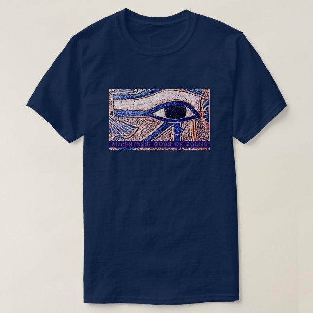 ANKESTOREN: Götter des Klanges - Auge des Horus-T  T-Shirt (Design vorne)