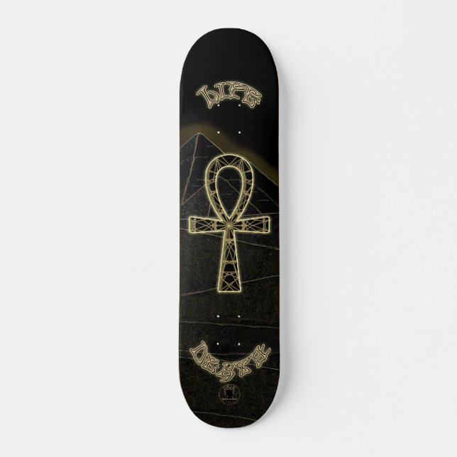 Ankh Life, Death Skateboard (Vorne)